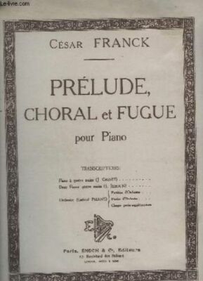 PRELUDE, CHORAL ET FUGUE - FÜR KLAVIER, [Brosch_] by FRANCK CESAR [Einband