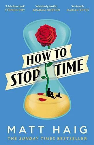 How to Stop Time - Paperback By Matt Haig - GOOD