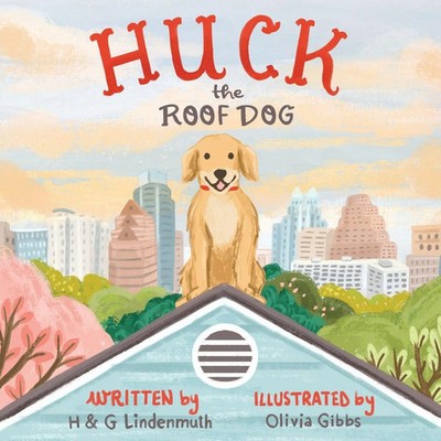 H & G Lindenmuth | Huck the Roof Dog | Taschenbuch | Englisch (2023)