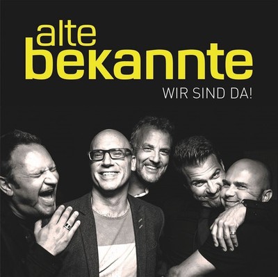 Alte Bekannte Wir sind da! (CD)