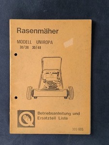 Betriebsanleitung Ersatzteilliste Rasenmäher UNIROPA  30/38 +  30/48  ( Quelle )