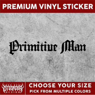 PRIMITIVE MAN [VINYL STICKER] DOOM METAL CAR TRUCK WINDOW LAPTOP FOLDER TUMBLER