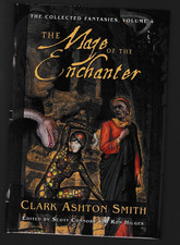 THE MAZE OF THE ENCHANTER CLARK ASHTON SMITH COLLECTED FANTASIES VOL 4 - 1st ed