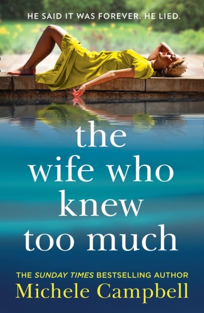 The Wife Who Knew Too Much by Michele Campbell (Paperback Book)