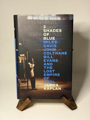 3 Shades of Blue: Miles Davis, John Coltrane, Bill ... (2024) - Bill Kaplan   HC