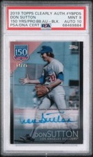 DON SUTTON 2019 Topps Clearly Authentic PSA 9 MINT AUTO 10 GEM MINT HOF RIP