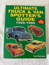 livre ULTIMATE TRUCK & VAN SPOTTER'S GUIDE 1925 1990 Tad Burness