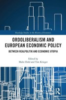 Malte Dold (U. A.) | Ordoliberalism And European Economic Policy | Taschenbuch