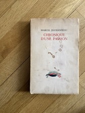 Chronique d'une passion Marcel JOUHANDEAU=Chronicle of a passion M. Jouhandeau