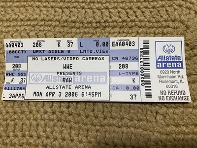 WWE RAW 4/3/2006 CHICAGO FULL TICKET WWF CENA v HHH/EDGE, BIG SHOW/KANE TAG TEAM