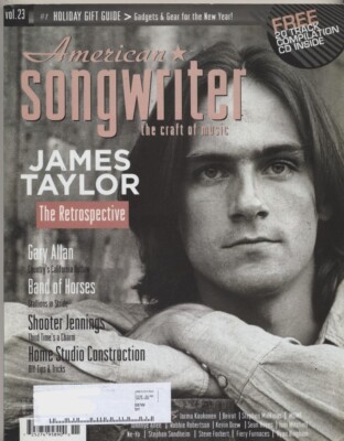 AMERICAN SONGWRITER Magazine; 23:1, N/D '07; James Taylor, Band of Horses, w/ CD