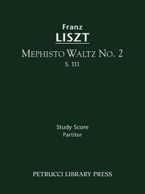 Mephisto Waltz No 2, S 111: Study Score