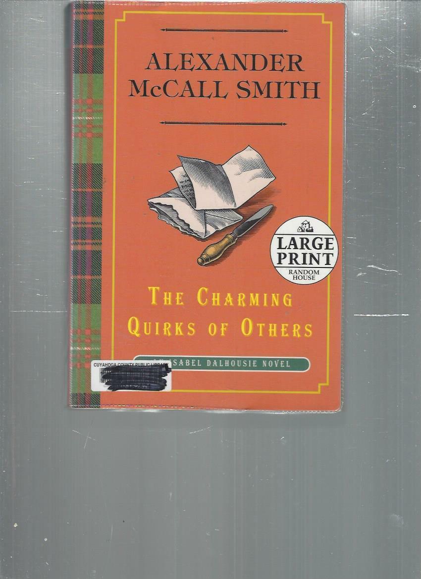 ALEXANDER McCALL SMITH - THE CHARMING QUIRKS OF OTHERS  - LARGE PRINT  - LP144