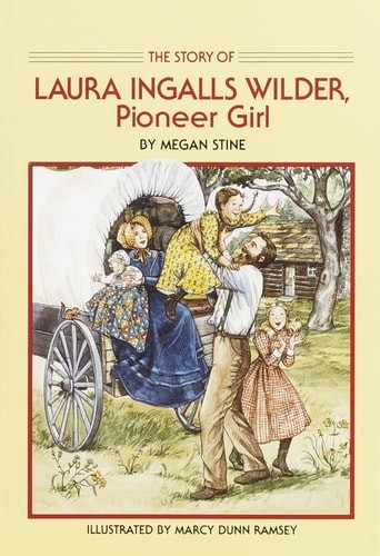 Story of Laura Ingalls Wilder: Pioneer Girl (Dell Yearling Biography), Stine, Me