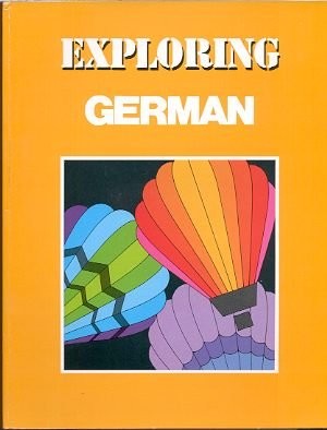 EXPLORING GERMAN (ENGLISH AND GERMAN EDITION) By Joan G. Sheeran & J. Patrick