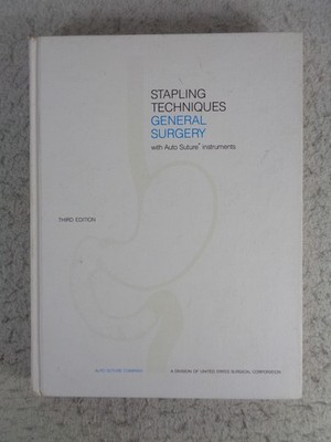 Stapling Techniques General Surgery Auto Suture Instruments 3rd Ed HC Book