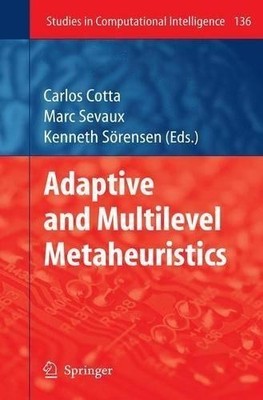 Adaptive and Multilevel Metaheuristics - 9783540794370