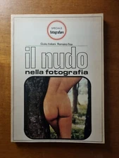 Il Nudo nella fotografia - G. Italiani R. Fea- 250 nudi femminili nel mondo 1969