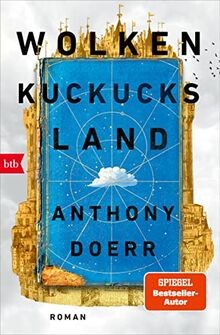 Wolkenkuckucksland: Roman von Doerr, Anthony | Buch | Zustand gut