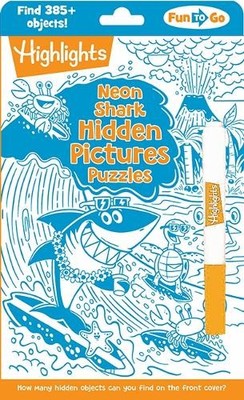 Highlights Neon Shark Hidden Pictures Puzzles (Paperback) Highlights Fun to Go