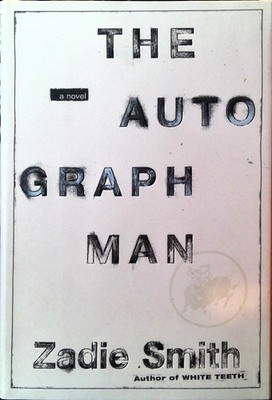 The Autograph Man by Zadie Smith 1st US ed 1st print HC collectible