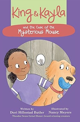 King & Kayla and the Case of the Mysterious Mouse (King & Kayla, 3) by Butler,