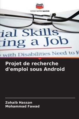 Projet de recherche d'emploi sous Android by Zohaib Hassan (French) Paperback Bo