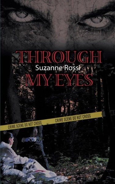 Through My Eyes Suzanne Rossi Taschenbuch Kartoniert / Broschiert Englisch 2015-image