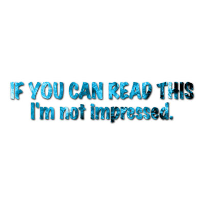 Read This Not Impressed - Decal Sticker - Multiple Patterns & Sizes - ebn3740