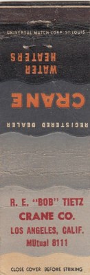 R. E. ''Bob'' Tietz Crane co. Los Angeles California CA Vintage Matchcover