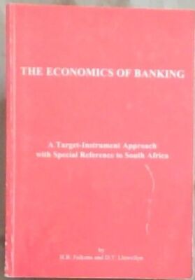 The Economics Of Banking: A target-instrument approach with special reference ..
