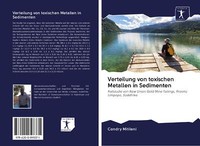 Verteilung Von Toxischen Metallen In Sedimenten | Buch | 9786200898371