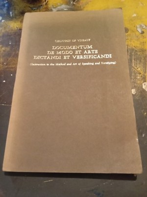 Instruction In The Method And Art Of Speaking And Versif By Geoffrey Of Vinsauf 