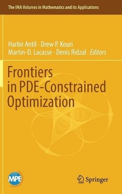 Frontiers in PDE-Constrained Optimization by Harbir Antil (English) Hardcover Bo
