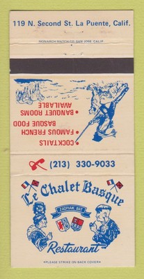 Matchbook Cover - Le Chalet Basque Restaurant La Puente CA 30 Strike