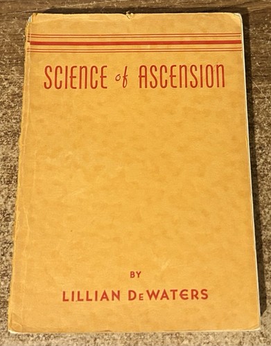 Cover of SCIENCE OF ASCENSION: STUDY OF OUR BEING 1929 SC BOOK Occult