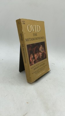 Ovid The Metamorphoses Ovid (translated by Horace Gregory) Mass Market Paperb...