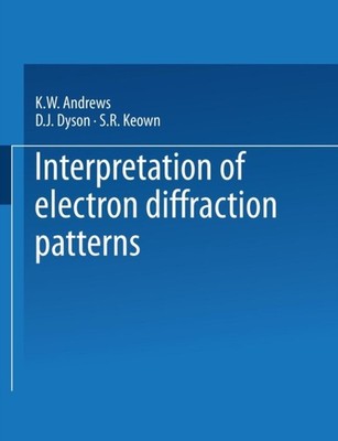 Andrews - Interpretation of Electron Diffraction Patterns - New paperb - X555z