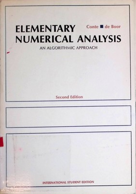Elementary Numerical Analysis: an algorithmic approach. International Se 2205012