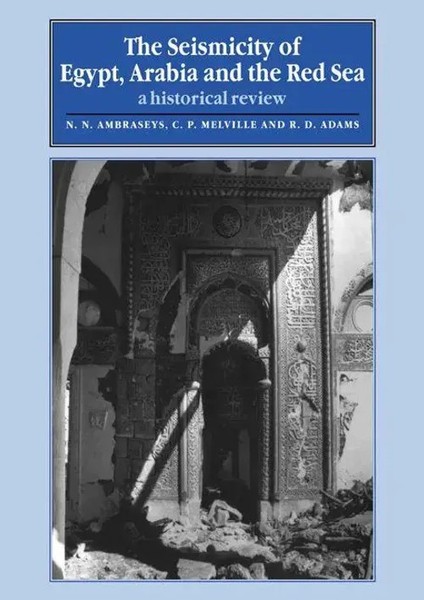 The Seismicity Of Egypt, Arabia And The Red Sea | A Historical Review | Englisch-image