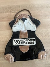 Smoky Mountain Pottery "A Spoiled Rotten Dog Lives Here  . Wall Hang Decor
