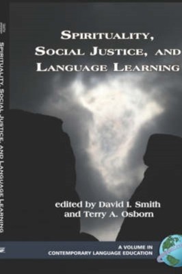 Spirituality, Social Justice, and Language Learning Smith Osborn Hardback