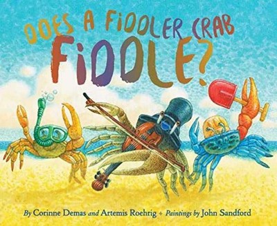 Does A Fiddler Crab Fiddle? (Do - Hardcover, by Demas Corinne; Roehrig - Good b
