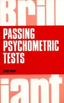 Brilliant Passing Psychometric Tests : Tackling Selection Tests With Confiden...