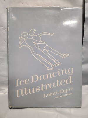 Ice Dancing Illustrated by Lorna Dyer with Harry  Brandt