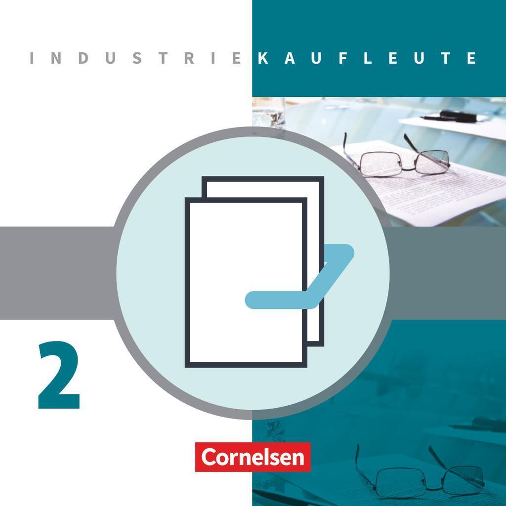 Industriekaufleute 2. Ausbildungsjahr: Lernfelder 6-9. Fachkunde Und
