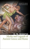 Myths And Legends Of Ancient Greece And Rome | Berens, E. M. | Kartoniert