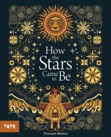 Poonam Mistry | How The Stars Came To Be | Taschenbuch | Englisch (2021)