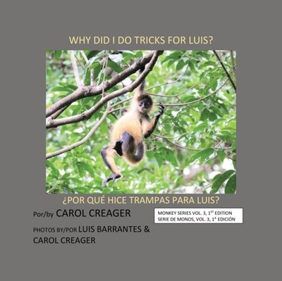 Creager - Why Did I Do Tricks for Luis - paperback or softback - G555z