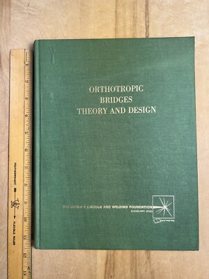 Orthotropic Bridges Theory And Design by M.S. Troitsky (James F. Lincoln) SB11